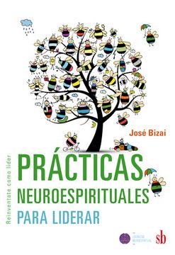 portada Prácticas Neuroespirituales Para Liderar (in Spanish)