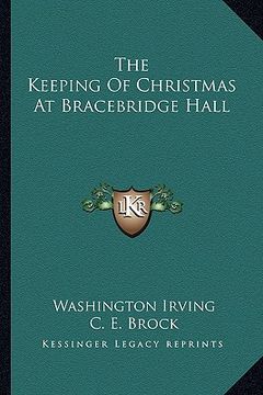 portada the keeping of christmas at bracebridge hall (en Inglés)