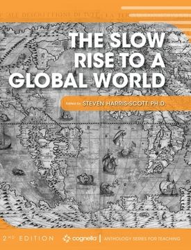 portada Slow Rise to a Global World (en Inglés)