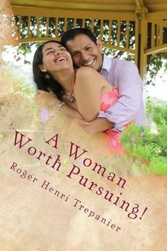 portada A Woman Worth Pursuing! (in English)