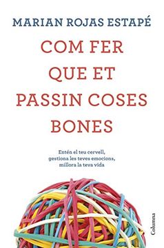 portada Com fer que et Passin Coses Bones (libro en Catalán)