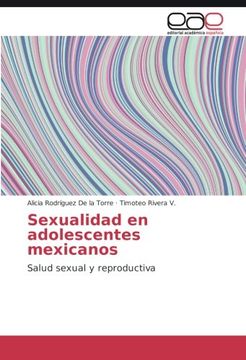 portada Sexualidad en adolescentes mexicanos: Salud sexual y reproductiva
