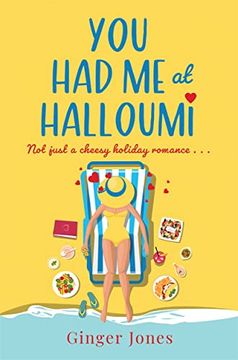 portada You Had Me at Halloumi: Not Just a Cheesy Holiday Romance . . . (en Inglés)