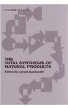 portada The Total Synthesis of Natural Products: v. 10-11