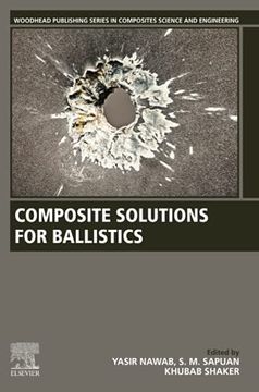 portada Composite Solutions for Ballistics (Woodhead Publishing Series in Composites Science and Engineering) (en Inglés)