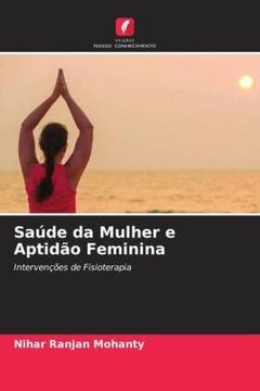 portada Saúde da Mulher e Aptidão Feminina: Intervenções de Fisioterapia