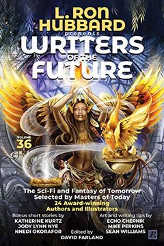 portada L. Ron Hubbard Presents Writers of the Future Volume 36: Bestselling Anthology of Award-Winning Science Fiction and Fantasy Short Stories 