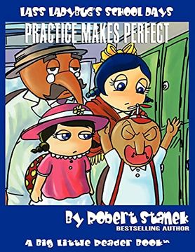 portada Practice Makes Perfect (Lass Ladybug'S School Days #4) (Bugville Critters) (in English)