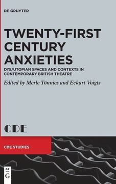 portada Twenty-First Century Anxieties (en Inglés)