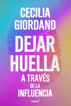 portada Dejar Huella a Traves de la Influencia (in Spanish)