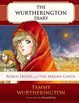 portada Robin Hood and the Magna Carta: Volume 8 (The Wurtherington Diary)