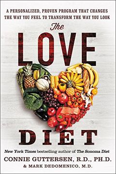 portada The Love Diet: A Personalized, Proven Program That Changes the Way You Feel to Transform the Way You Look