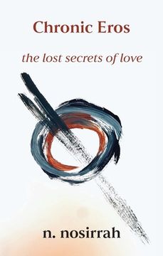 portada Chronic Eros: The Lost Secrets of Love