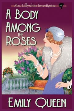 portada A Body Among the Roses (Large Print): A 1920's Murder Mystery
