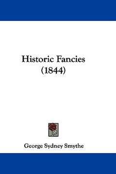 portada historic fancies (1844) (in English)