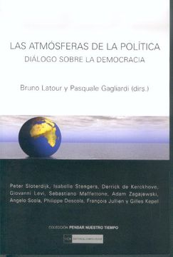 portada Atmosferas de la Politica, Las. Dialogo Sobre la Democracia