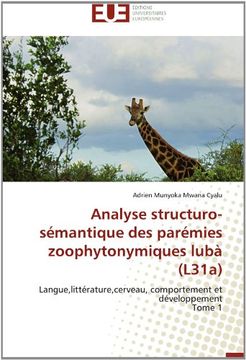 portada Analyse Structuro-Sémantique des Parémies Zoophytonymiques Lubà (L31A) (Omn. Univ. Europ. ) (en Francés)