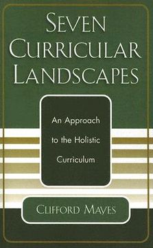 portada seven curricular landscapes: an approach to the holistic curriculum (en Inglés)