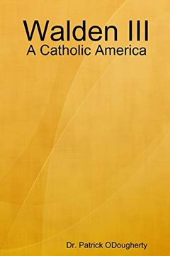 portada Walden Iii: A Catholic America (en Inglés)
