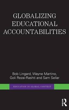 portada Globalizing Educational Accountabilities (Education in Global Context)