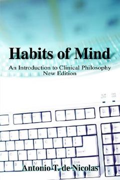 portada habits of mind: an introduction to clinical philosophy new edition (en Inglés)