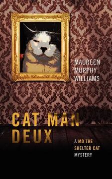 portada cat man deux: a mo the shelter cat mystery