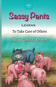 portada Sassy Pants LEARNS To Take Care Of Others (in English)