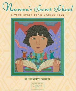 portada Nasreen's Secret School: A True Story From Afghanistan (in English)