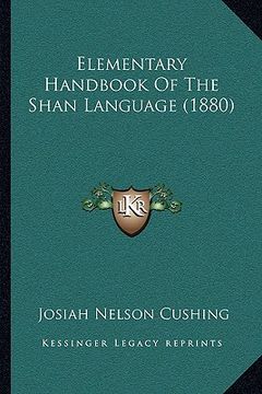 portada elementary handbook of the shan language (1880) (in English)