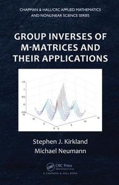 portada Group Inverses of M-Matrices and Their Applications (in English)