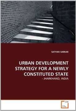 portada urban development strategy for a newly constituted state (en Inglés)
