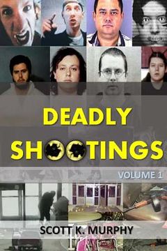 portada Deadly Shootings