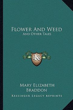 portada flower and weed: and other tales (in English)