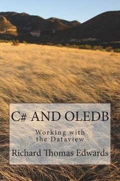 portada C# and Oledb: Working with the Dataview (en Inglés)
