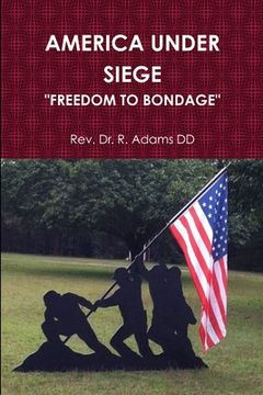 portada America Under Siege (en Inglés)