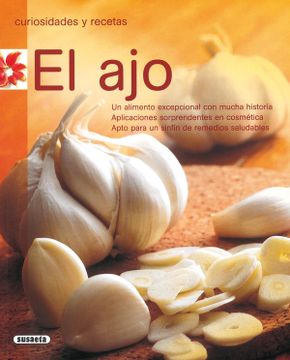 portada Ajo un Alimento Excep(Curiosidades y Recetas) (in Spanish)