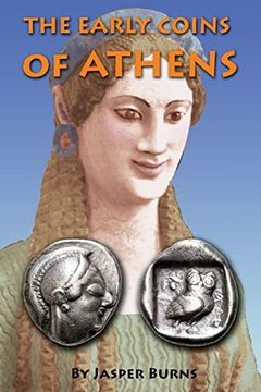 portada The Early Coins of Athens (en Inglés)