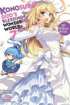 portada Konosuba: God's Blessing on This Wonderful World! , Vol. 7 (Light Novel): 110-Million Bride (Konosuba (Light Novel), 7) (in English)