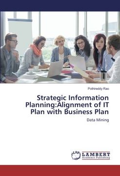 portada Strategic Information Planning:Alignment of IT Plan with Business Plan: Data Mining