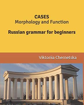portada Cases Morphology and Function: Russian Grammar for Beginners (en Inglés)