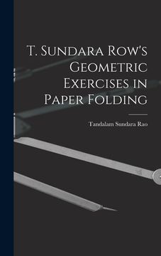 portada T. Sundara Row's Geometric Exercises in Paper Folding