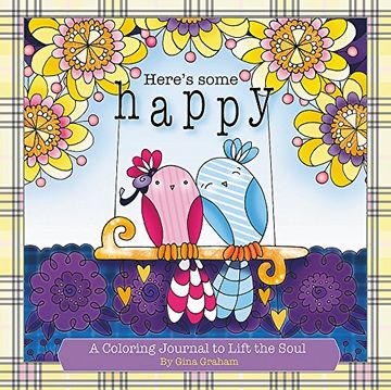 portada Here's Some Happy: A Coloring Journal to Lift the Soul (en Inglés)