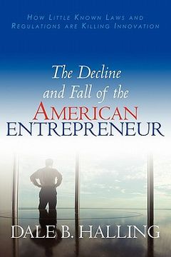 portada the decline and fall of the american entrepreneur (en Inglés)
