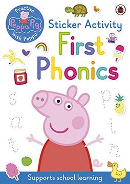 portada Peppa Pig: Practise With Peppa: First Phonics: Sticker Activity Book (en Inglés)