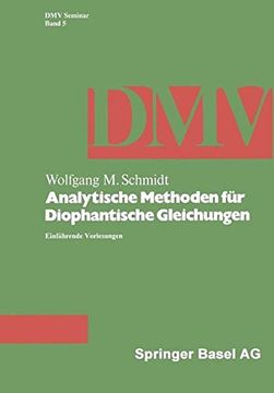 portada analytische methoden fa1/4r diophantische gleichungen: einfa1/4hrende vorlesungen (in English)