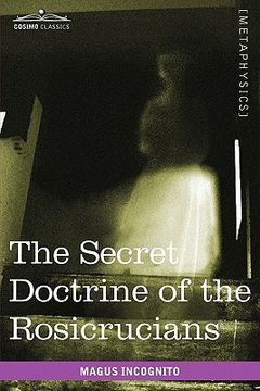 portada the secret doctrine of the rosicrucians (en Inglés)