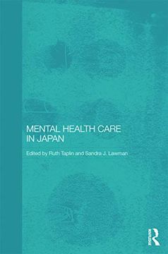 portada Mental Health Care in Japan (Routledge Contemporary Japan Series) (in English)