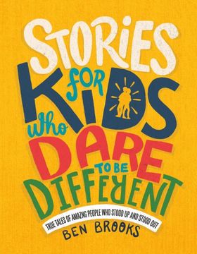 portada Stories for Kids who Dare to be Different: True Tales of Amazing People who Stood up and Stood out (en Inglés)