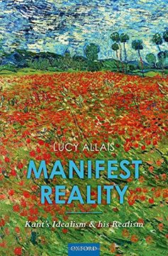 portada Manifest Reality: Kant's Idealism and his Realism
