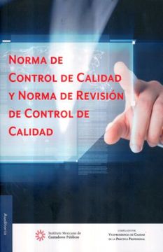 portada NORMA DE CONTROL DE CALIDAD Y NORMA DE REVISION DE CONTROL DE CALIDAD / 2 ED.